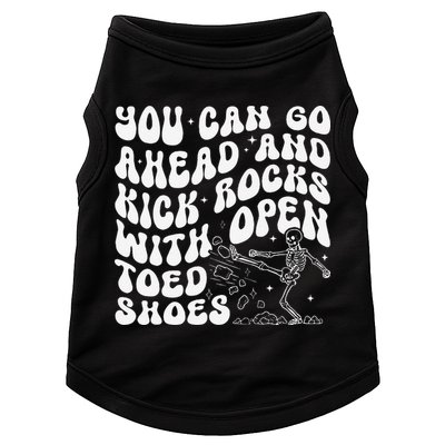 You Can Go Ahead And Kick Rocks With Open Toed Funny Doggie Tank
