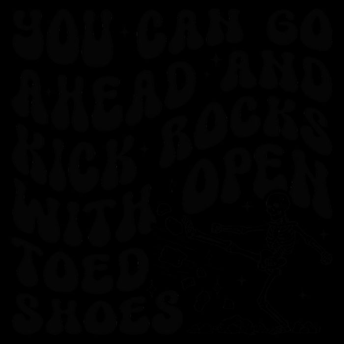 You Can Go Ahead And Kick Rocks With Open Toed Funny Mug