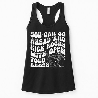You Can Go Ahead And Kick Rocks With Open Toed Funny Womens Tank Top