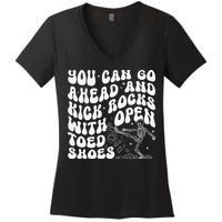 You Can Go Ahead And Kick Rocks With Open Toed Funny Women's V-Neck T-Shirt
