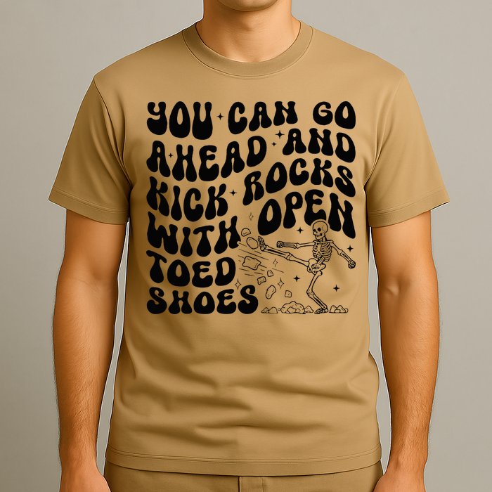 You Can Go Ahead And Kick Rocks With Open Toed Funny T-Shirt