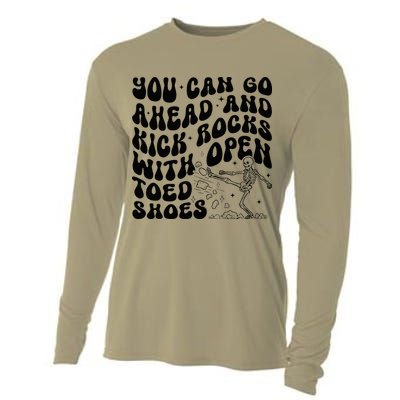 You Can Go Ahead And Kick Rocks With Open Toed Funny Cooling Performance Long Sleeve Crew