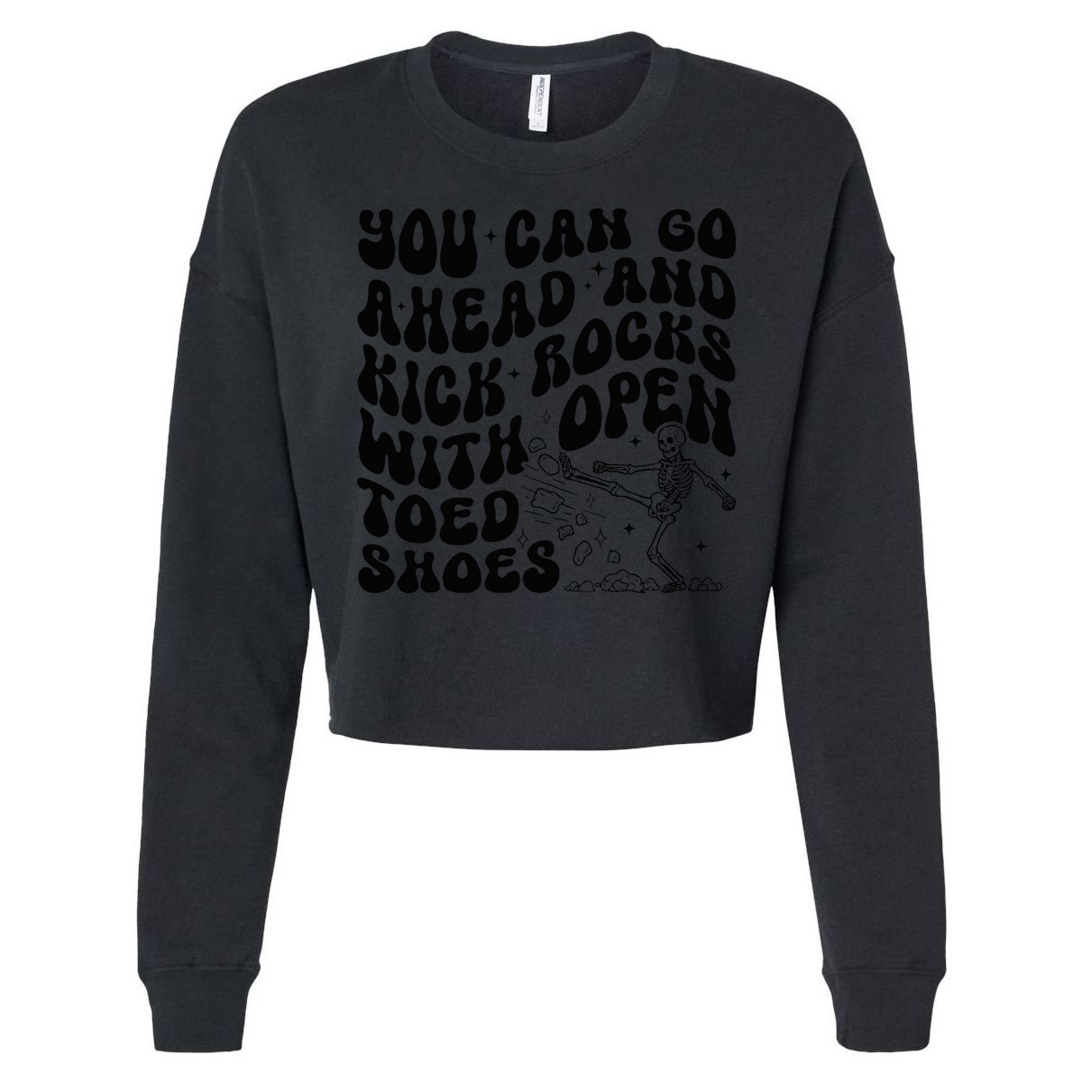 You Can Go Ahead And Kick Rocks With Open Toed Funny Cooling Performance Long Sleeve Crew