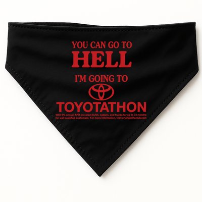 You Can Go To Hell I'm Going To Toyotathon USA-Made Doggie Bandana