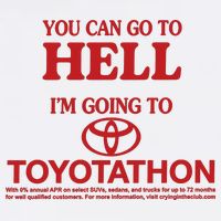 You Can Go To Hell I'm Going To Toyotathon Garment-Dyed Sweatshirt