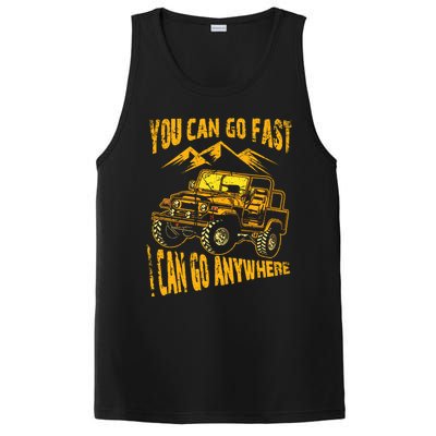 You Can Go Fast I Can Anywhere Offroad Truck Adventure Gift PosiCharge Competitor Tank