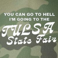 You Can Go To Hell I'm Going To The Tulsa State Fair Legacy Tie Dye Trucker Hat