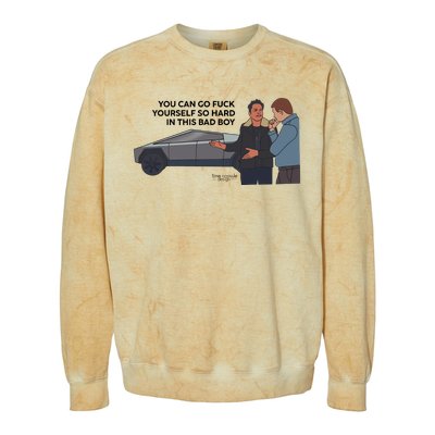 You Can Go Fuck Yourself So Hard In This Bad Boy Colorblast Crewneck Sweatshirt