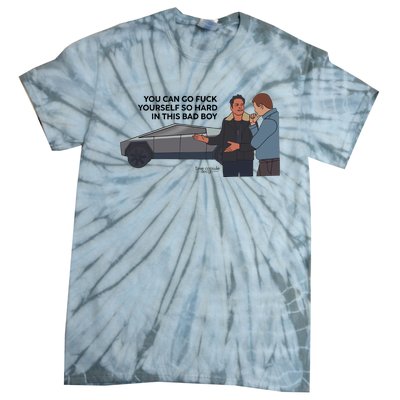 You Can Go Fuck Yourself So Hard In This Bad Boy Tie-Dye T-Shirt