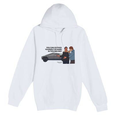 You Can Go Fuck Yourself So Hard In This Bad Boy Premium Pullover Hoodie