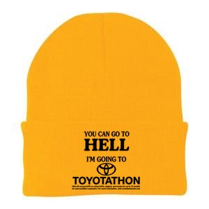 You Can Go To Hell I'm Going To Toyotathon Knit Cap Winter Beanie