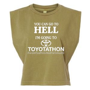 You Can Go To Hell I'm Going To Toyotathon Garment-Dyed Women's Muscle Tee