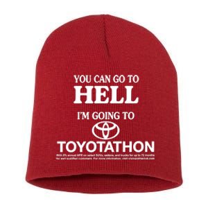 You Can Go To Hell I'm Going To Toyotathon Short Acrylic Beanie