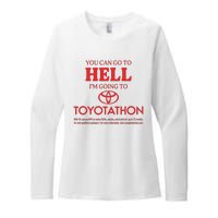 You Can Go To Hell I’m Going To Toyotathon Womens CVC Long Sleeve Shirt