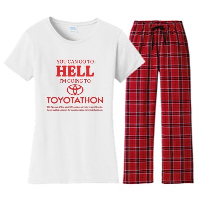 You Can Go To Hell I’m Going To Toyotathon Women's Flannel Pajama Set