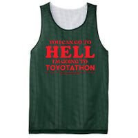 YOU CAN GO TO HELL IM GOING TO TOYOTATHON Mesh Reversible Basketball Jersey Tank