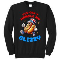 You CanT Handle My Glizzy 4th Of July Hotdog Eating Tall Sweatshirt