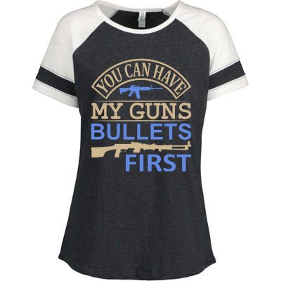 You Can Have My Guns Bullets First Enza Ladies Jersey Colorblock Tee