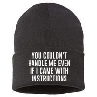 You Couldn't Handle Me Even If I Came With Instructions Sustainable Knit Beanie