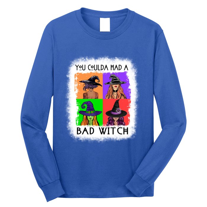 You Coulda Had A Bad Witch Halloween Basic Witch Lover Funny Cool Gift Long Sleeve Shirt