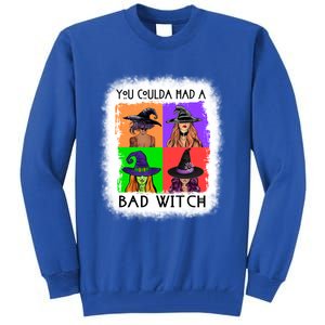 You Coulda Had A Bad Witch Halloween Basic Witch Lover Funny Cool Gift Tall Sweatshirt