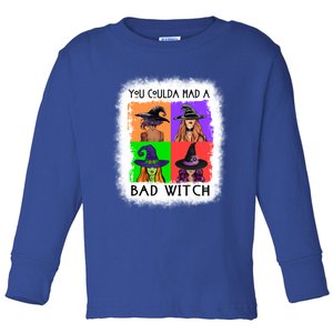 You Coulda Had A Bad Witch Halloween Basic Witch Lover Funny Cool Gift Toddler Long Sleeve Shirt