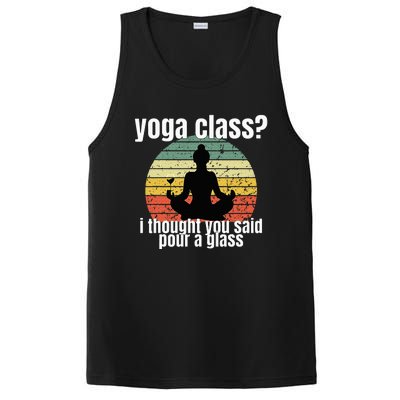 Yoga Class I Thought You Said Pour A Glass Merch PosiCharge Competitor Tank