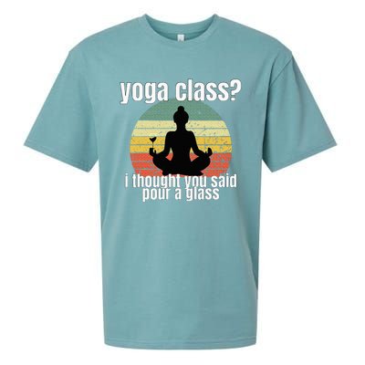 Yoga Class I Thought You Said Pour A Glass Merch Sueded Cloud Jersey T-Shirt