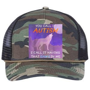 You Call It Autism I Call It Having That Dawg In Me Retro Rope Trucker Hat Cap