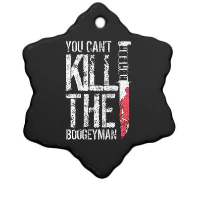 You Cant Kill The Boogeyman Ceramic Star Ornament