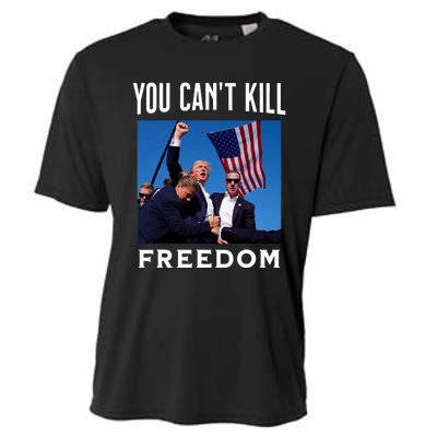 You CanT Kill Freedom Trump Shot Cooling Performance Crew T-Shirt