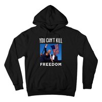 You CanT Kill Freedom Trump Shot Hoodie