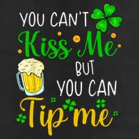 You Can't Kiss Me But You Can Tip Me St Patrick's Day 7 Panel Mesh Trucker Snapback Hat