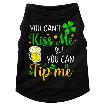 You Can't Kiss Me But You Can Tip Me St Patrick's Day Doggie Tank