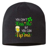 You Can't Kiss Me But You Can Tip Me St Patrick's Day Sustainable Beanie