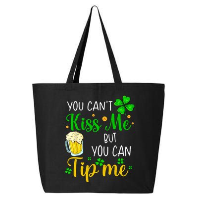 You Can't Kiss Me But You Can Tip Me St Patrick's Day 25L Jumbo Tote