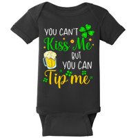 You Can't Kiss Me But You Can Tip Me St Patrick's Day Baby Bodysuit
