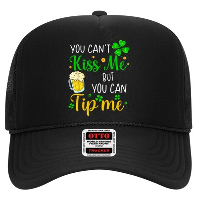 You Can't Kiss Me But You Can Tip Me St Patrick's Day Trucker Hat