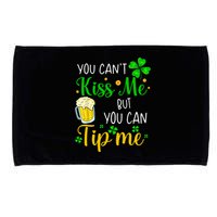 You Can't Kiss Me But You Can Tip Me St Patrick's Day Microfiber Hand Towel