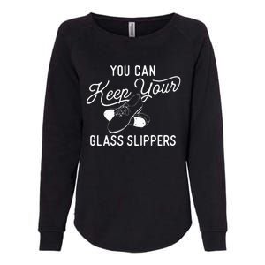 You Can Keep Your Glass Slippers Tap Dancing Tap Dancer Womens California Wash Sweatshirt