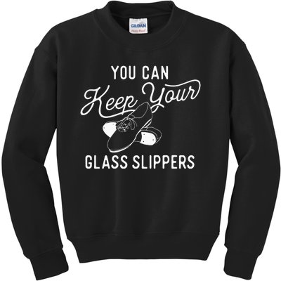 You Can Keep Your Glass Slippers Tap Dancing Tap Dancer Kids Sweatshirt