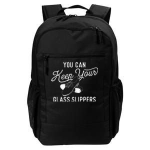 You Can Keep Your Glass Slippers Tap Dancing Tap Dancer Daily Commute Backpack