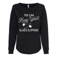 You Can Keep Your Glass Slippers Tap Dancing Tap Dancer Womens California Wash Sweatshirt