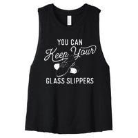 You Can Keep Your Glass Slippers Tap Dancing Tap Dancer Women's Racerback Cropped Tank