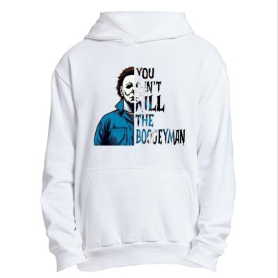 You Cant Kill The Boogeyman Movie Killers Horror Myers Halloween Urban Pullover Hoodie