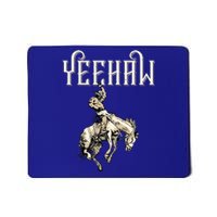 Yeehaw Cowboy Lover Rodeo Western Horse Rider Mousepad