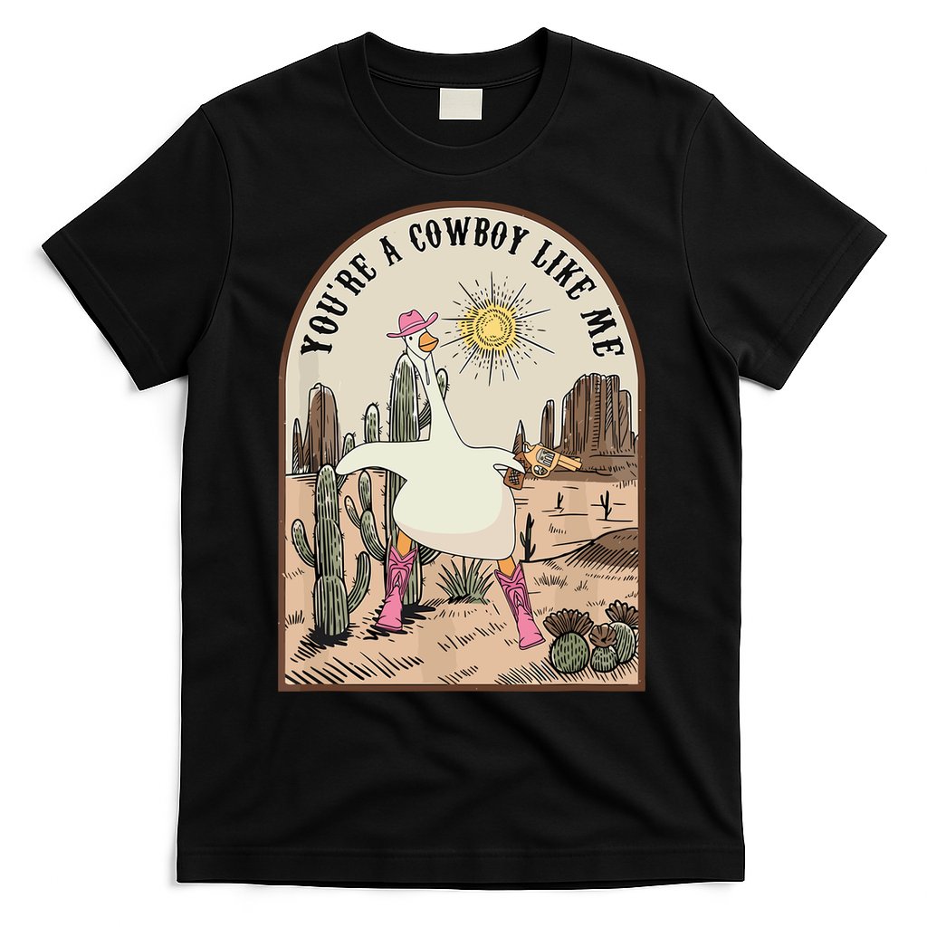 Youre Cowboys Like Me Pink Cowgirl Duck T-Shirt