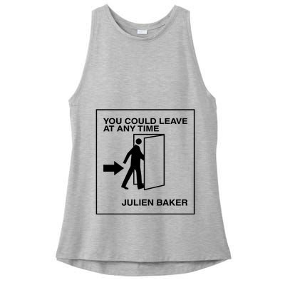 You Could Leave At Any Time Julien Baker Ladies PosiCharge Tri-Blend Wicking Tank