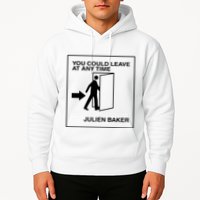 You Could Leave At Any Time Julien Baker Hoodie