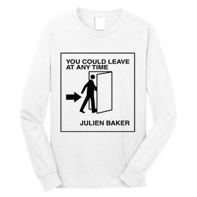 You Could Leave At Any Time Julien Baker Long Sleeve Shirt